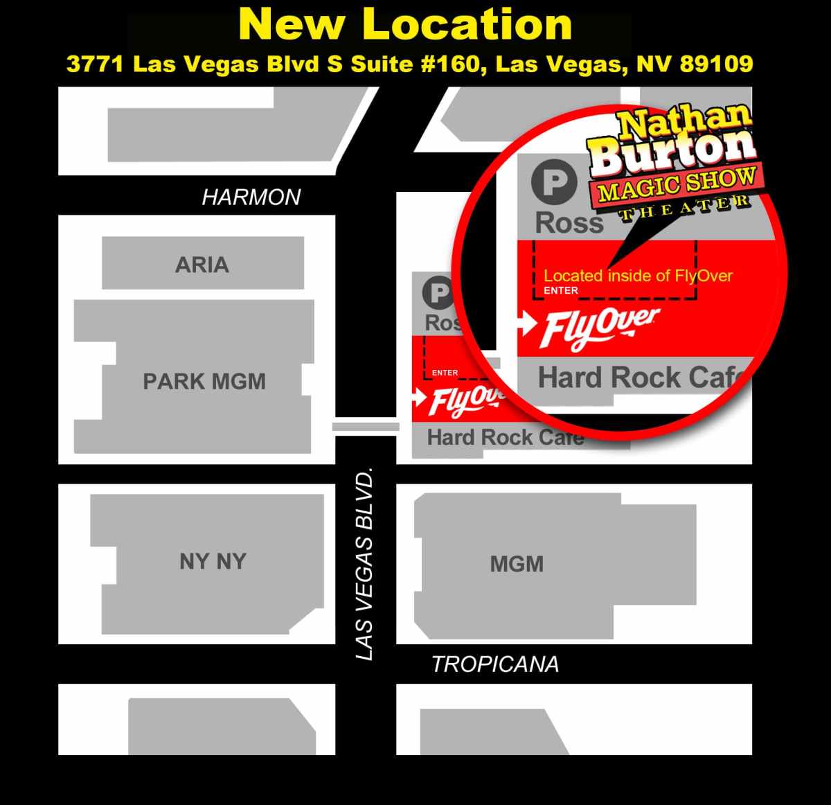Map showing new Las Vegas location for Nathan Burton Magic Show near FlyOver and Hard Rock Cafe.
